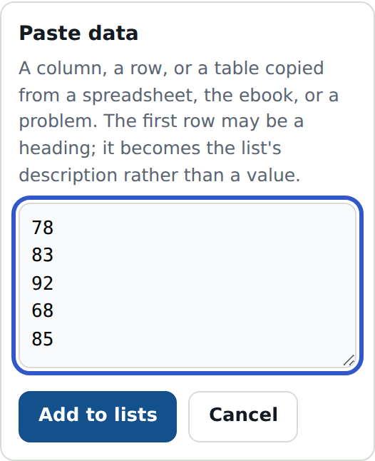 A panel headed Paste data with the five exam scores typed into a text box, above buttons reading Add to lists and Cancel.